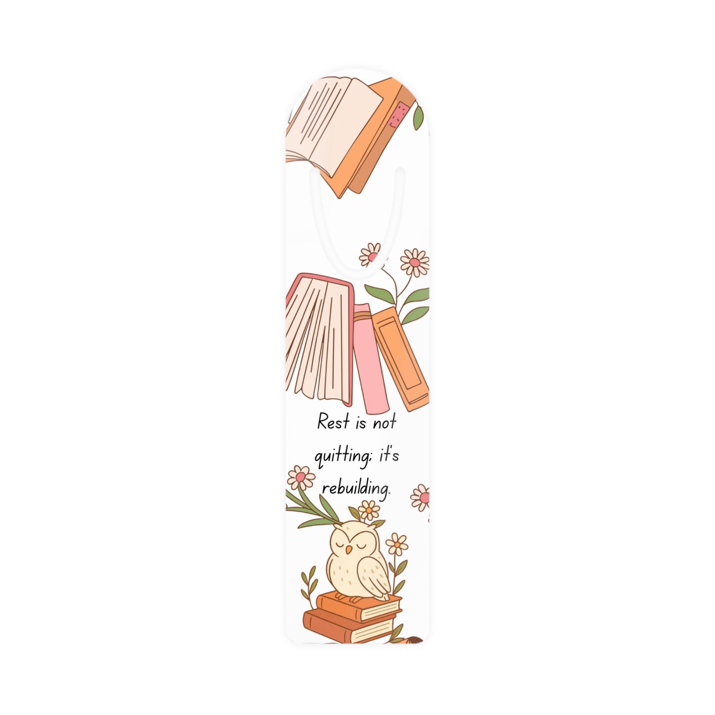 Inspirational Owl & Books Bookmark — "Rest is not quitting, it's rebuilding"