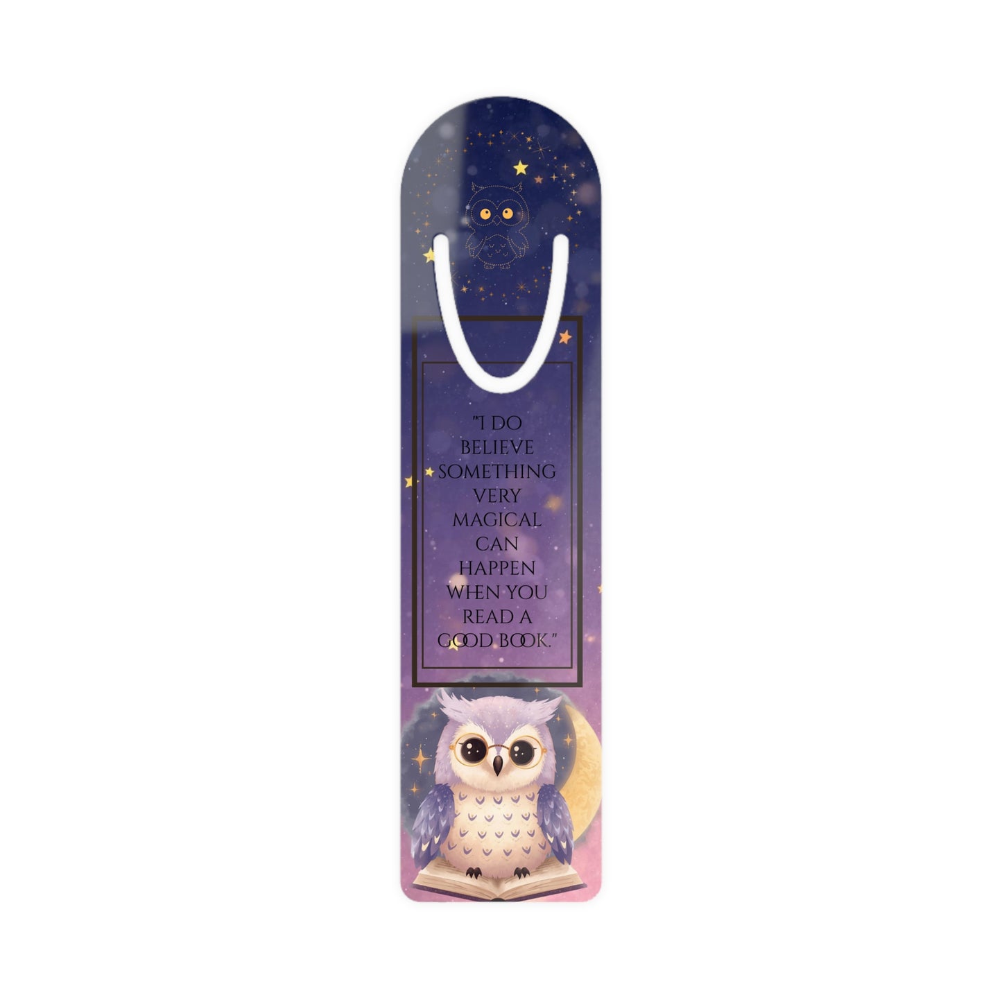 Magical Reading Owl Bookmark — "I Do Believe Something Very Magical Can Happen When You Read a Good Book"