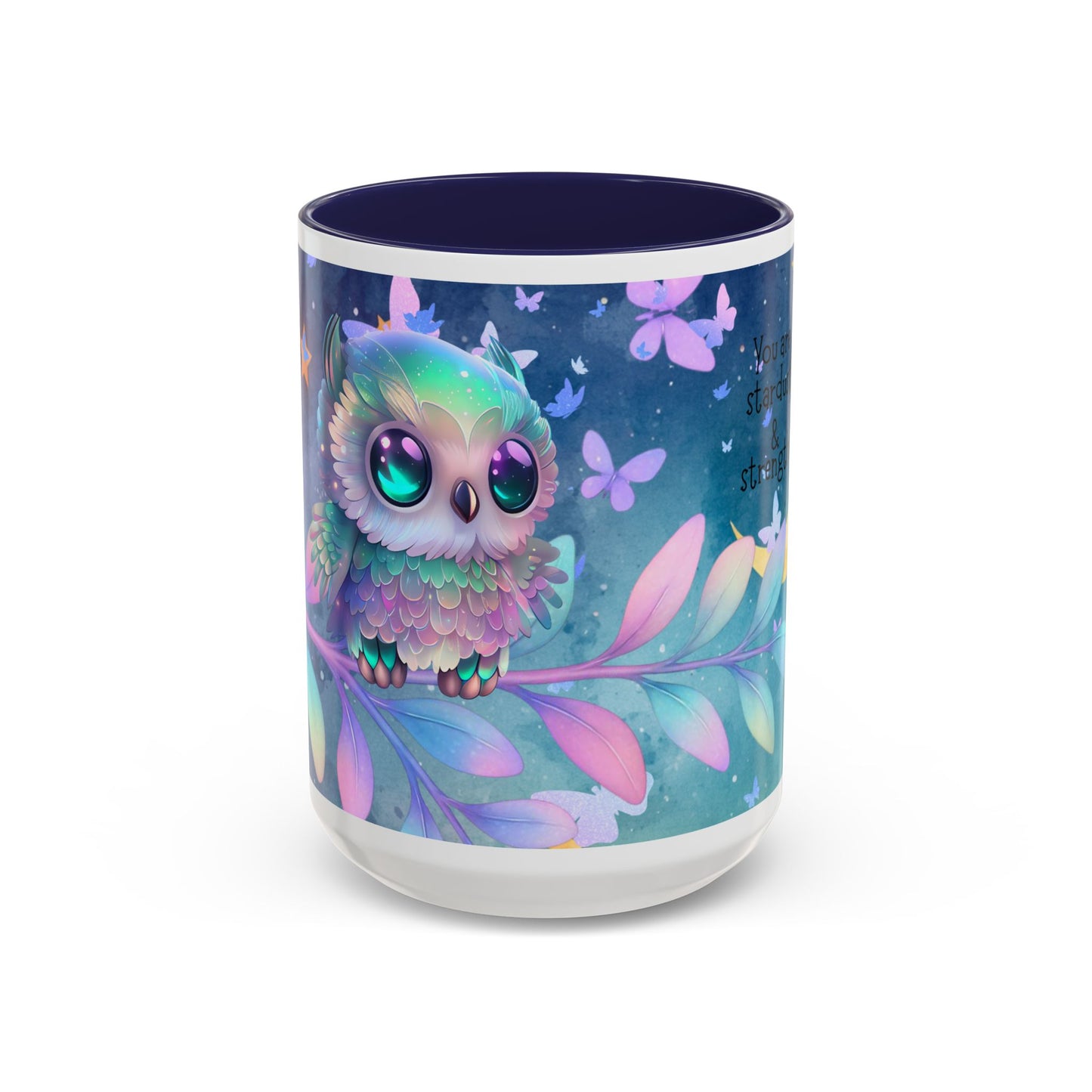Cute Owl Coffee Mug – "You Are Stardust & Strength" Accent Ceramic Mug